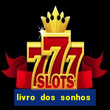 livro dos sonhos jogo do bicho